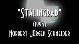 Stalingrad 1993 Norbert Jürgen Schneider [upl. by Orelie]