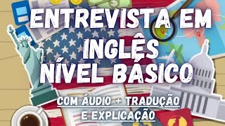 DIÁLOGO EM INGLÊS PARA NÍVEL BÁSICO  INICIANTE COM ÁUDIO EM INGLÊS  TRADUÇÃO E EXPLICAÇÃO [upl. by Latsyrhk]