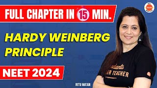 Hardy Weinberg Principle Class 12 Biology  Full Chapter In 15 Mint  NEET 2023 Biology  Ritu Mam [upl. by Sible]