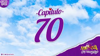 TC Televisión Antuca me enamora  Capítulo 70 [upl. by Yvad]