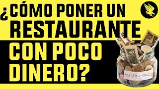 🍽 💰¿Cómo Poner un Restaurante con Poco Dinero💰🍽 [upl. by Fina409]