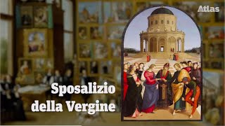 Lo Sposalizio della Vergine di Raffaello [upl. by Attevaj96]