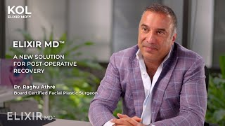 Dr Raghu Athré  ELIXIR MD™ A New Solution for Deep Plane Facelift amp Rhinoplasty Recovery [upl. by Peter390]