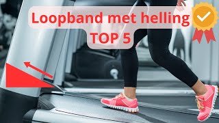 Loopband Met Helling Kopen Bekijk de Top 5 Beste Getest [upl. by Eirellav]