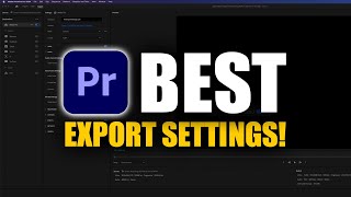 Choosing the Best Export Settings for Premiere Pro 2024 [upl. by Murial115]