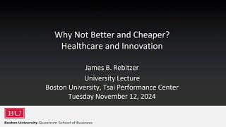 2024 University Lecture by James Rebitzer Boston University Questrom School of Business [upl. by Elleined]