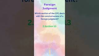 24 Foreign judgments  Section 13  Order 21  CPC 1908 AIBE Previous Paper MCQs [upl. by Standish]