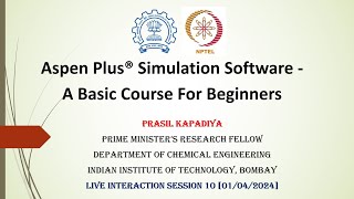 NPTEL  Aspen Plus® Simulation Software  A Basic Course For Beginners  Week 10 [upl. by Akilaz491]