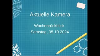 Aktuelle Kamera Wochenrückblick 051024 [upl. by Iyre]