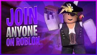 NEW How to Join People with Joins OFF on Roblox JOIN YOUTUBERS AND MORE [upl. by Graaf244]