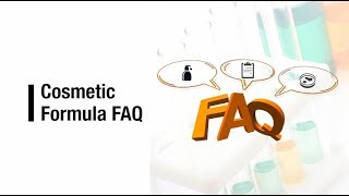 Cosmetic Formula FAQ [upl. by Nyleuqcaj136]