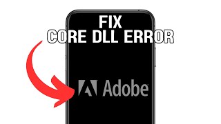 HOW TO FIX ADOBE ACROBAT FAILED TO LOAD ITS CORE DLL ERROR 2024 FULL GUIDE [upl. by Finnigan]