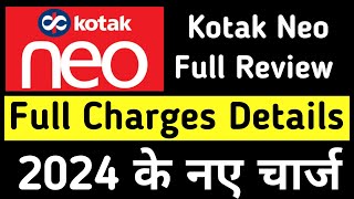 Kotak neo brokerage charges  kotak neo review 2024  kotak neo hidden charges kotak neo all charge [upl. by Grosberg]