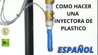 Como hacer una inyectora de plásticoplástico fundido en español [upl. by Berlin]