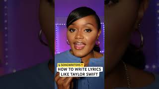 TIPS FOR WRITING LYRICS LIKE TAYLOR SWIFT songwriting shorts [upl. by Maryjo]