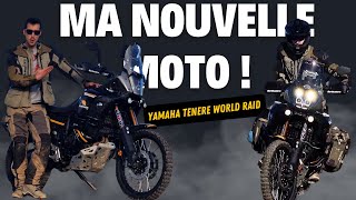 Ma nouvelle moto Yamaha ténéré 700 World Raid [upl. by Retsae]