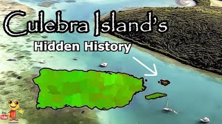 The turbulent history of Culebra Island in Puerto Rico [upl. by Amelia]