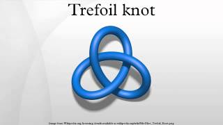 Trefoil knot [upl. by Amieva]