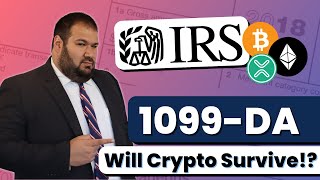 Cryptos Worst Nightmare Why the IRS Form 1099DA Changes EVERYTHING [upl. by Fromma]