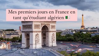 Les premiers jours en France en tant qu’étudiant algérien 🇩🇿🇫🇷 [upl. by Llevrac]