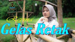 REVINA ALVIRA  GELAS RETAK Official Music Video [upl. by Gildus925]