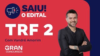 Concurso TRF 2  Saiu o edital com Vandré Amorim [upl. by Tabby]