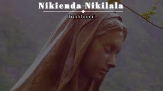 Nikienda Nikilala  Traditional [upl. by Nierman]