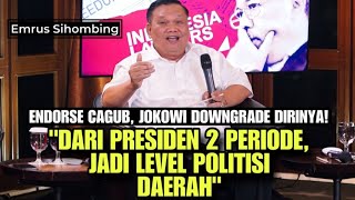 ENDORSE CAGUB JOKOWI DOWNGRADE DIRINYA  quotDARI PRESIDEN 2 PERIODE JADI LEVEL POLITISI DAERAHquot [upl. by Mariska84]