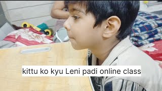 Aaj kittu ne li online class🙂 vlog vlogger dailyvlog comedyshortsrubykittuvlogs [upl. by Howzell234]