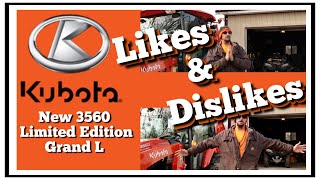 Likes amp dislikes New 3560 limited edition Kubota [upl. by Imoan944]