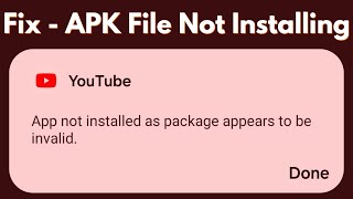 Fix quot App Not Installed As Package Appears To Be Invalid quot APK [upl. by Aisor]