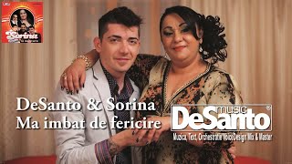 Sorina de la Timisoara amp DeSanto  Ma imbat de fericire [upl. by Yrian]