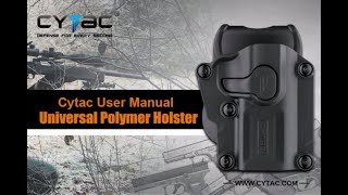 CYTAC User Manual  Polymer Holster [upl. by Everrs]