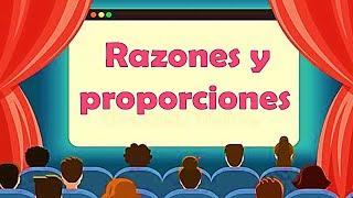 Razones y proporciones Sexto Primaria [upl. by Kihtrak330]