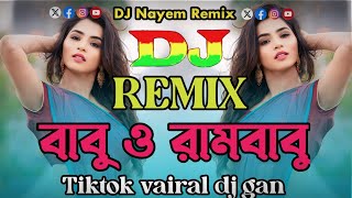 Babu Rambabu Dj  Chil Trance Remix  Official Tiktok Viral Dj Music  DJ Nayem Remix [upl. by Lindie]