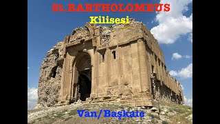 St BARTHOLOMEUS KilisesiVanBaşkale [upl. by Aical]