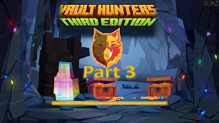 Vault Hunters 3rd Edition  Part 3  Gift and Quests [upl. by Hgeilyak]