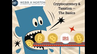 Nuances of Cryptocurrency Taxation [upl. by Ainessey621]