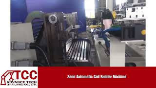 Semi Automatic Coil Builder Machine [upl. by Haym297]