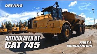 DRIVING CAT 745 mobilsation part 1 [upl. by Nyrtak225]