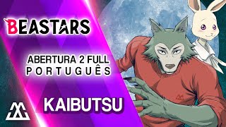 BEASTARS Abertura 2 Completa em Português  Kaibutsu PTBR [upl. by Eileen360]