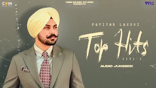 Latest Top 10 Hits Songs  Pavitar Lassoi  Audio Jukebox  Latest Punjabi Songs 2024 [upl. by Osana]