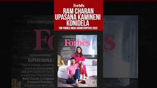 Ram Charan and Upasana Kamineni Konidela for Forbes India Showstoppers [upl. by Noek170]