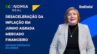 INFLAÇÃO EM JUNHO DESACELERA PARA 021 E ATENDE EXPECTATIVA DO MERCADO FINANCEIRO [upl. by Dlareg]