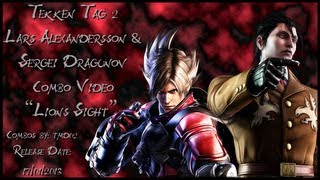 Tekken Tag Tournament 2 Lars amp Dragunov Combo Video  quotLions Sightquot [upl. by Arodoeht125]