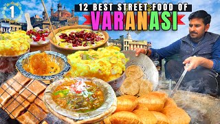 Street Food in Varanasi  ULTIMATE 18HOUR OLDEST Indian Street Food Tour in Banaras UP India 🇮🇳 [upl. by Tunk818]