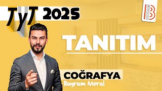 TYT Coğrafya  Tanıtım  Bayram MERAL  2025 [upl. by Fitzhugh]