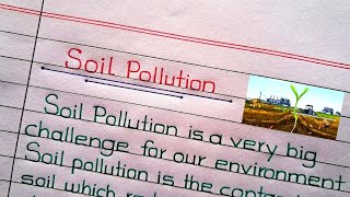 Soil Pollution ParagraphEssay in English  About Soil Pollution [upl. by Gaspard560]