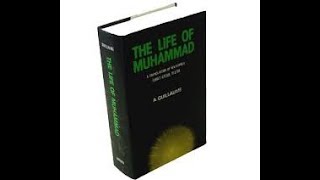 Ibn Ishaqs  The Life of MuhammadThe historiography of early Islam p1 [upl. by Eiromem596]