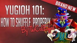 How to Shuffle YuGiOh Cards Properly YuGiOh 101 [upl. by Donia]